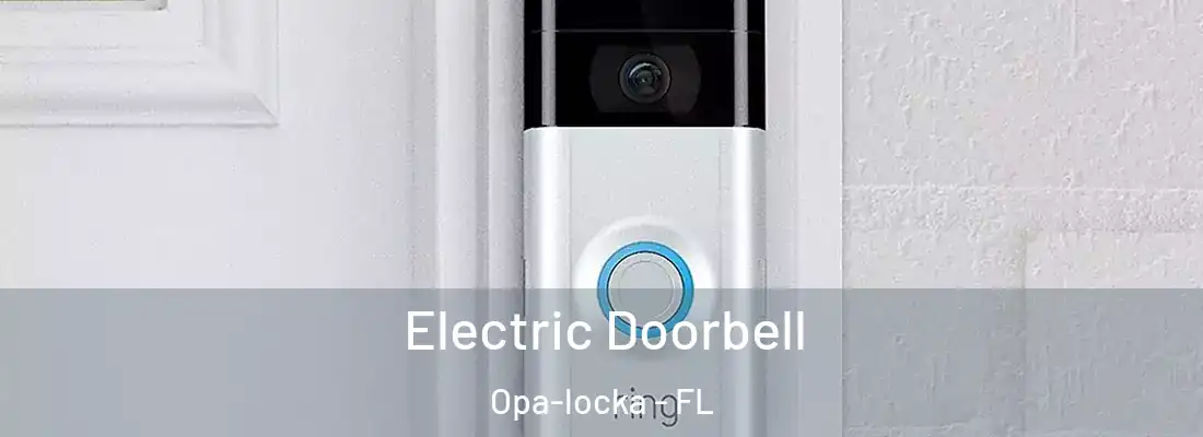  Electric Doorbell Opa-locka - FL